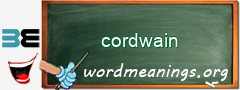 WordMeaning blackboard for cordwain